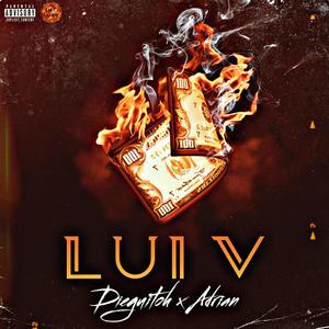 LUI V (feat. Adrian) (Explicit)