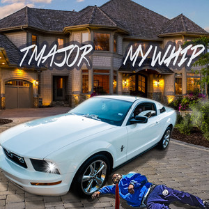 My Whip (Explicit)