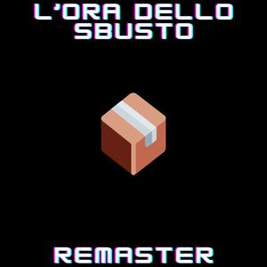 L'ora dello sbusto (feat. SUNO) (Versione anni '50 REMASTER)