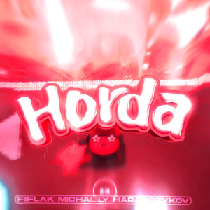 Horda (Explicit)