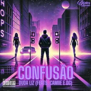 Confusão (Explicit)