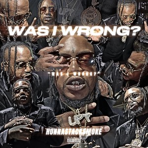 Was I Wrong (Explicit)