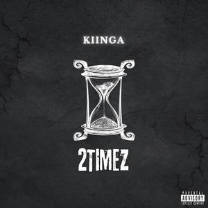 2 Timez (Explicit)