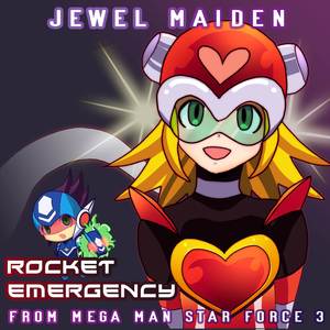 Rocket Emergency! (From "Mega Man Star Force 3") (Spade Magnes Version)