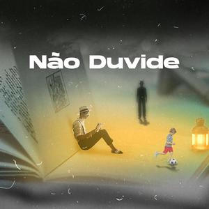 Nao Duvide (feat. Johnny Lowd)