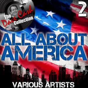 All About America 2 - [The Dave Cash Collection]