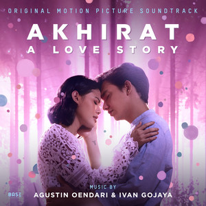 Akhirat: A Love Story (Original Motion Picture Soundtrack)