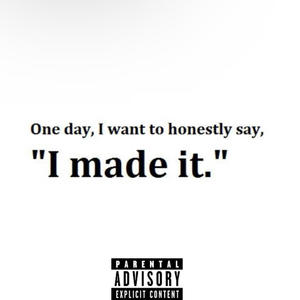 Made It (Explicit)