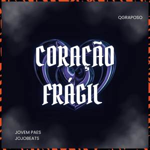 Coração Frágil