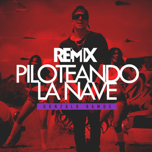 Piloteando la Nave (Urban Remix)