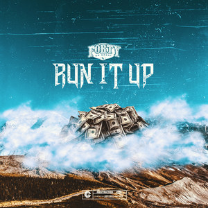 Run It Up (Explicit)