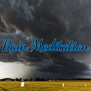 Rain Meditation Sounds Journey - Guided Meditation for Mindfulness