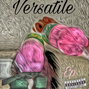 VERSATILE EP (Explicit)