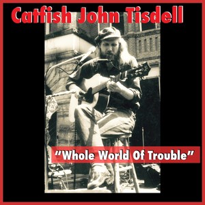 Whole World of Trouble (feat. Steve Wright, Robert Lamb & Rick Martinelli)