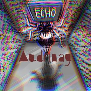 Echo (Explicit)