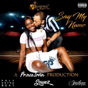 Say My Name (Radio Edit|Explicit)
