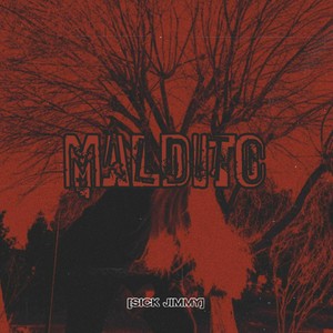 Maldito (Explicit)