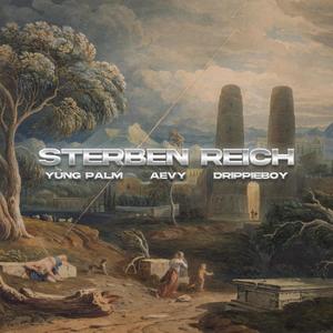Sterben reich (feat. Drippieboy) [Explicit]