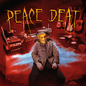 Peace Deat (Explicit)