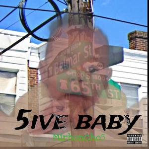 5ive Baby (Explicit)