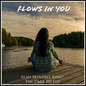 Flows in You