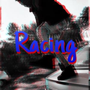 Racing (Explicit)