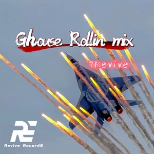 Ghouse Rollin mix