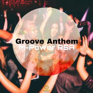Groove Anthem
