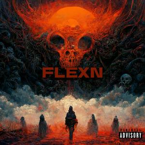 FLEXN (feat. 4ortake) [Explicit]