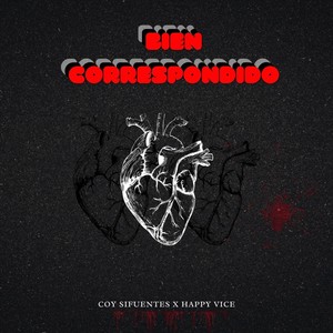 Bien Correspondido (Explicit)