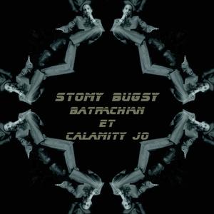 Stomy Bugsy (feat. Calamity Jo) [Explicit]