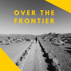 Over the Frontier