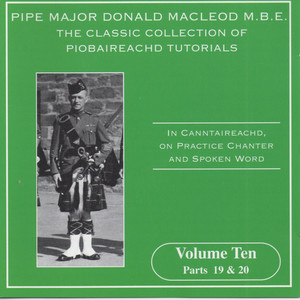 The Classic Collection Of Piobaireachd Tutorials, Vol. 10