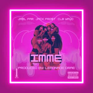 IMME (feat. CLB Yavo) (Explicit)