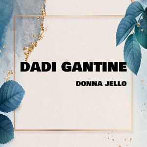 Dadi Gantine