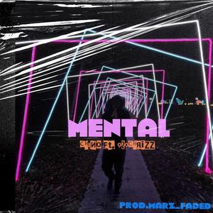 Mental (feat. 929Chrizz) [Explicit]