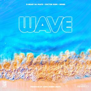 WAVE (feat. Doctor Dope & SENSEI)