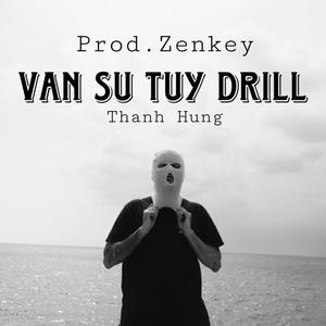 Vạn Sự Tùy Drill (Explicit)