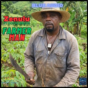 Farmer Man (feat. Docta Bruce)