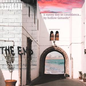 a sunny day in casablanca... (Explicit)