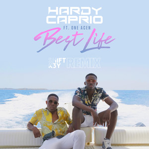 Best Life (Shift K3Y Remix|Explicit)