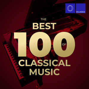 The Best 100 of Classical Music