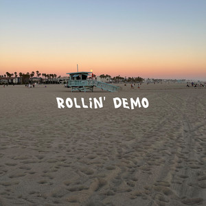 Rollin' (Demo)