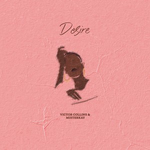 Desire (Explicit)