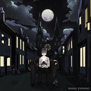 Banal Evening (Explicit)