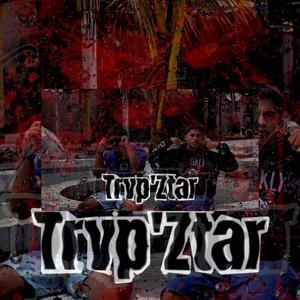 Trvp'Ztar (Explicit)