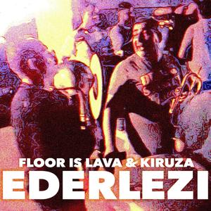Ederlezi(feat. Kiruza & Dzinko)