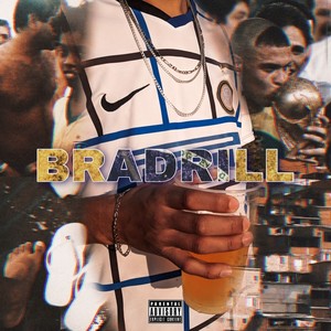 Bradrill (Explicit)