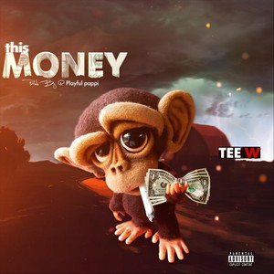 This Money (Explicit)