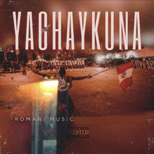 Yachaykuna (feat. Florenttino)